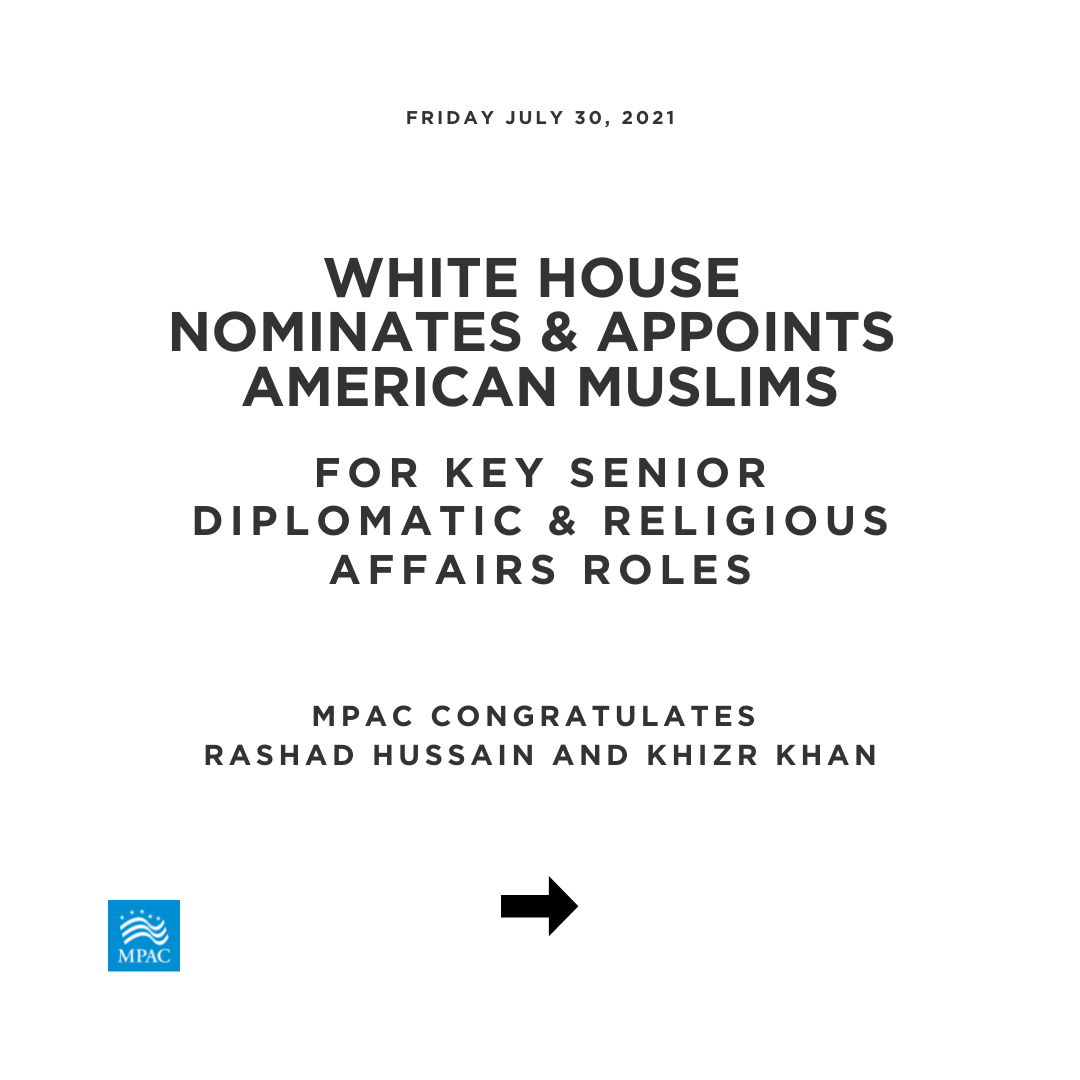 White House Nominates and Appoints American Muslims to Key Senior Diplomatic & Religious Affairs Roles